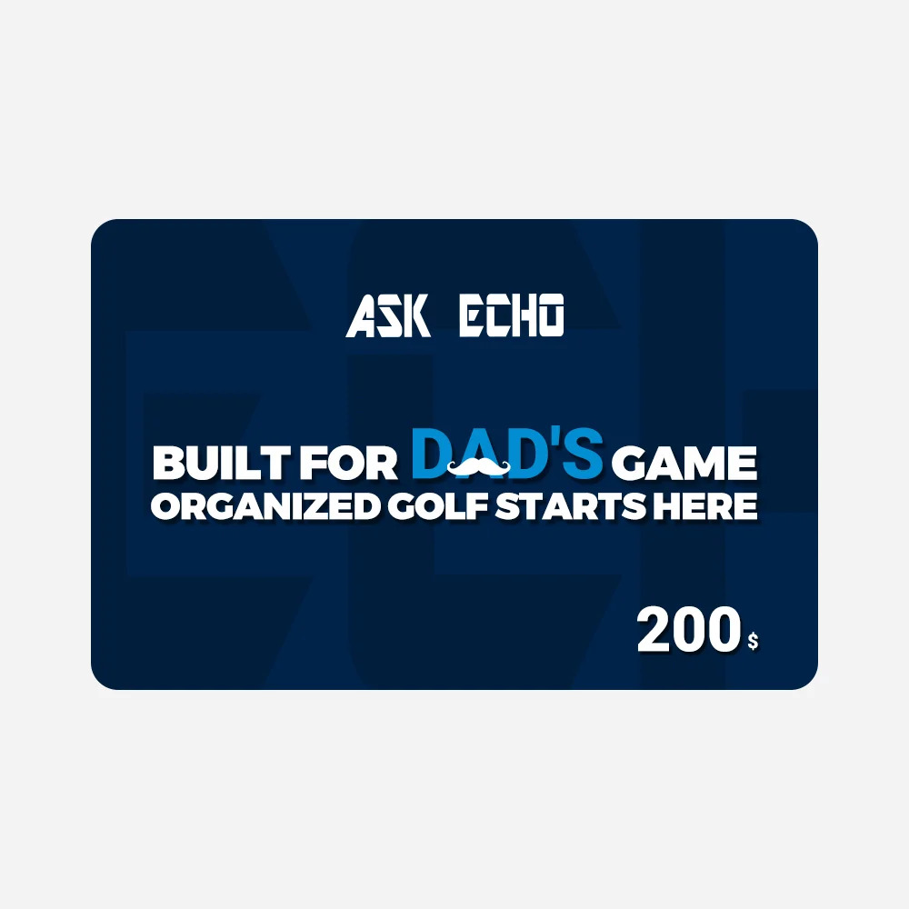 Ask Echo Golf Gift Card-Father's Day
